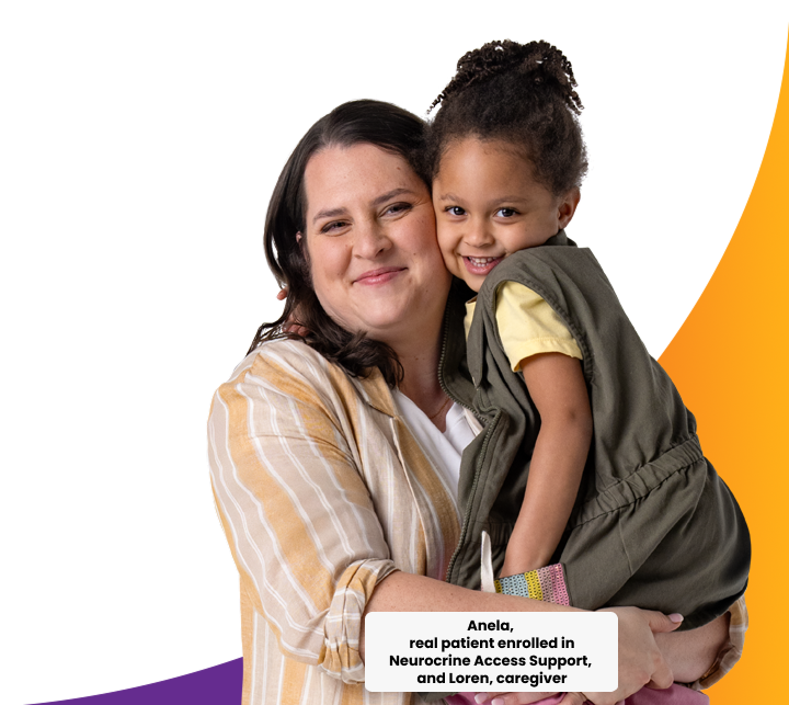 Anela, real patient enrolled in Neurocrine Access Support, and Loren, caregiver
